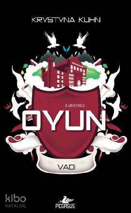  Oyun Vadi 1 | Krystyna Kuhn | Firuzan Gürbüz | Pegasus Yayıncılık | 9786054456840 | 