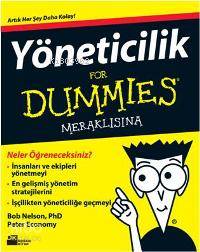  Yöneticilik For Dummies Meraklısına | Yöneticilik For Dummies Meraklısına | Bob Nelson | Bob Nelson Peter Economy | Peter Economy | Ali Ümit Şensoy | Doğan Kitap | 9789759919405 