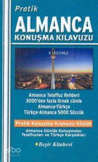 Pratik Almanca Konuşma Kılavuzu | Bekir Orhan Doğan | Beşir Kitabevi | 9786055910396 | 