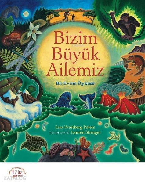 Bizim Büyük Ailemiz; Bir Evrim Öyküsü