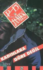  Kadınlara Göre Değil | Phyllis Dorothy James | Armağan İlkin | Remzi Kitabevi | 9789751403100 | 