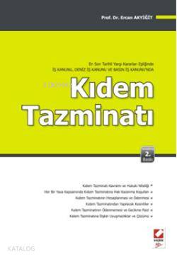  Kıdem Tazminatı | Kıdem Tazminatı | Ercan Akyiğit | Seçkin Yayıncılık | 9789750211737 