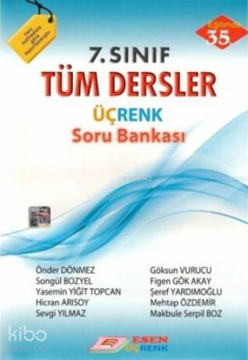  7 Sınıf Tüm Dersler Üçrenk Soru Bankası | 7 Sınıf Tüm Dersler Üçrenk Soru Bankası | Kolektif | Esen Üçrenk Yayınları (Hazırlık) | 9786054760909 