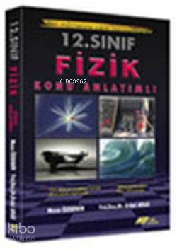12. Sınıf| Fizik; Konu Anlatımlı