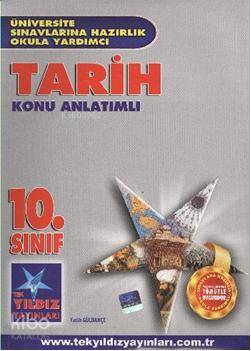 10. Sınıf| Tarih; Konu Anlatımlı