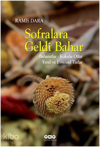  Sofralara Geldi Bahar | Ramis Dara | Yapı Kredi Yayınları ( YKY ) | 9789750818776 | 