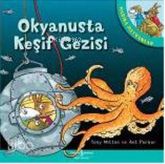 Harika Hayvanlar Okyanusta Keşif Gezisi | Harika Hayvanlar Okyanusta Keşif Gezisi | Tony Mitton | Ant Parker | Tony MittonAnt Parker | Ali Berktay | Türkiye İş Bankası Kültür Yayınları | 9789944889674 