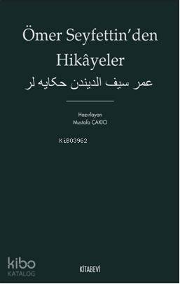 Ömer Seyfettin'den Hikayeler