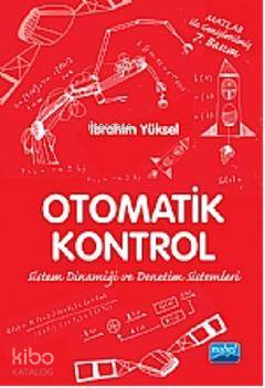  Otomatik Kontrol | İbrahim Yüksel | Nobel Akademik Yayıncılık | 9786051330976 | 