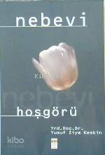  Nebevi Hoşgörü | Yusuf Ziya Keskin | Timaş Yayınları | 9789753622868 | 