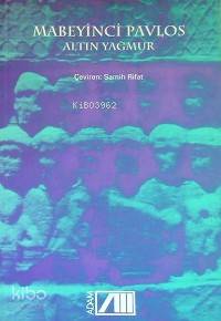  Altın Yağmur | Mabeyinci Pavlos | Samih Rıfat | Adam Yayınları | 9789754184402 | 