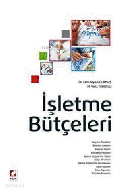  İşletme Bütçeleri | Cem Niyazi Durmuş | Mahmut Vefa Toroslu | Cem Niyazi DurmuşMahmut Vefa Toroslu | Seçkin Yayıncılık | 9789750222214 | 