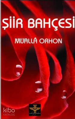  Şiir Bahçesi | Şiir Bahçesi | Mualla Orhon | Enki Yayıncılık | 9786054656134 