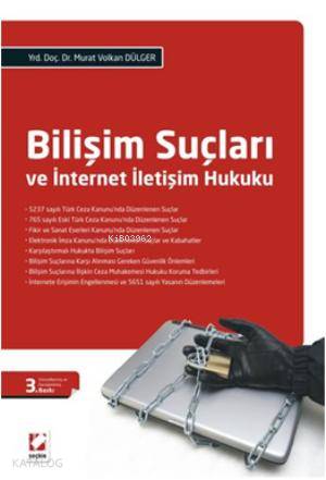  Bilişim Suçları ve İnternet İletişim Hukuku | Bilişim Suçları ve İnternet İletişim Hukuku | Murat Volkan Dülger | Seçkin Yayıncılık | 9789750226090 