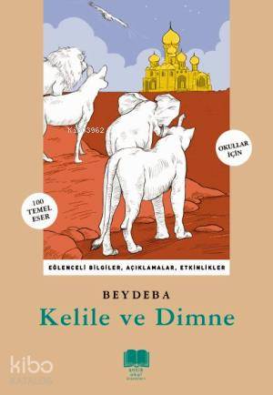  Kelile Dimme | Kelile Dimme | Beydeba | Ayşe Tuba Ayman | Ravza Kızıltuğ | Antik Yayınları | 9786054840151 