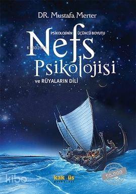  Nefs Psikolojisi | Mustafa Merter | Kaknüs Yayınları | 9789752563582 | 