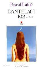  Dantelacı Kız | Pascal Laine | Mükerrem Akdeniz | Can Yayınları | 9789755108278 | 