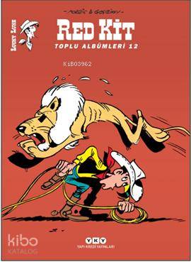  Red Kit Toplu Albümleri 12 | Red Kit Toplu Albümleri 12 | Morris Goscinny | Eray Canberk | Korkut Erdur | Yapı Kredi Yayınları ( YKY ) | 9789750833830 