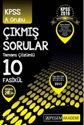 KPSS A Grubu 2006-2015 Tamamı Çözümlü 10 Fasikül Çıkmış Sorular 2016