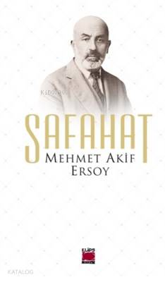  Safahat | Mehmed Âkif Ersoy | Elips Kitap | 9786051211862 | 