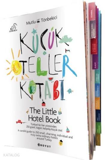  Küçük Oteller Kitabı | Mutlu Tönbekici | Bülent Özükan | İbrahim C Yılgaz | Boyut Yayın Grubu | 9789752311855 | 