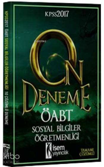 KPSS 2017 ÖABT Sosyal Bilgiler Öğretmenliği Tamamı Çözümlü 10 Deneme