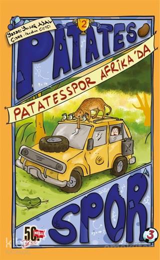  Patatesspor Afrikada Patatesspor 3 | Yusuf Asal | İbrahim Çiftçi | Yasemin Eser Dayıoğlu | Nesil Yayınları | 9786051833620 | 