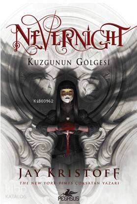  Nevernight Kuzgunun Gölgesi – Ciltli | Sevinç Seyla Tezcan | Ezgi Gültekin | Pınar Yıldız | Selma Altıntaş Bursalıoğlu | Jay Kristoff | Pegasus Yayıncılık | 9786052994115 | 