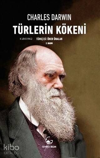  Türlerin Kökeni | Türlerin Kökeni | Charles Darwin | Öner Ünalan | Ginko Kitap | 9786056732263 