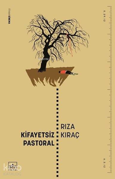  Kifayetsiz Pastoral | Rıza Kıraç | Şükrü Karakoç | Ömer Ezer | Hamdi Akçay | İthaki Yayınları | 9786057762436 | 