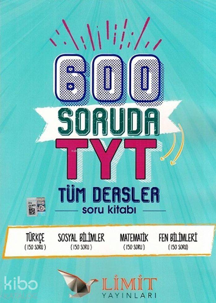 Limit Yayınları TYT Tüm Dersler 600 Soruda Soru Kitabı Limit 