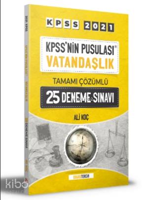 2021 KPSS'nin Pusulası Vatandaşlık Tamamı Çözümlü 25 Deneme