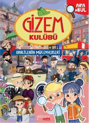  Kraliçenin Mücevherleri Gizem Kulübü | Güliz Akyüz Yıldırım | Ender Haluk Derince | Eleonora Barsotti | Ulaş Karatağ | Özge Ceren Kalender | Yakamoz Yayınları | 9786052973783 | 