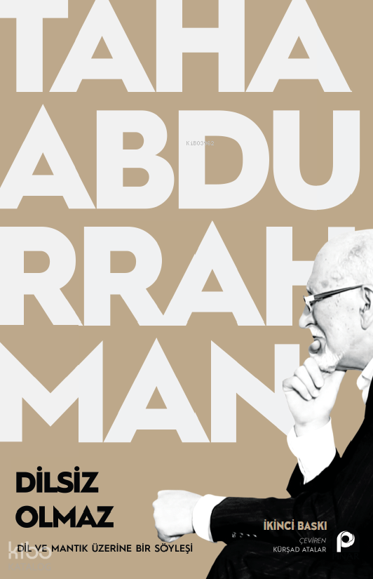  Dilsiz Olmaz | Dilsiz Olmaz | Taha Abdurrahman | Pınar Yayınları | 9789753526302 