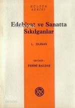  Edebiyat ve Sanatta Sıkılganlar | Edebiyat ve Sanatta Sıkılganlar | L Dugas | Fehmi Baldaş | Remzi Kitabevi | 9789751491350 