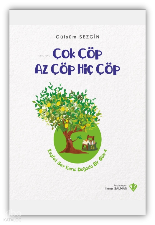 Çok Çöp Az Çöp Hiç Çöp