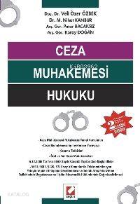  Ceza Muhakemesi Hukuku | Ceza Muhakemesi Hukuku | Koray Doğan | Veli Özer Özbek | Mehmet Nihat Kanbur | Pınar Bacaksız | Veli Özer ÖzbekM Nihat KanburPınar BacaksızKoray Doğan | Seçkin Yayıncılık | 9789750206962 