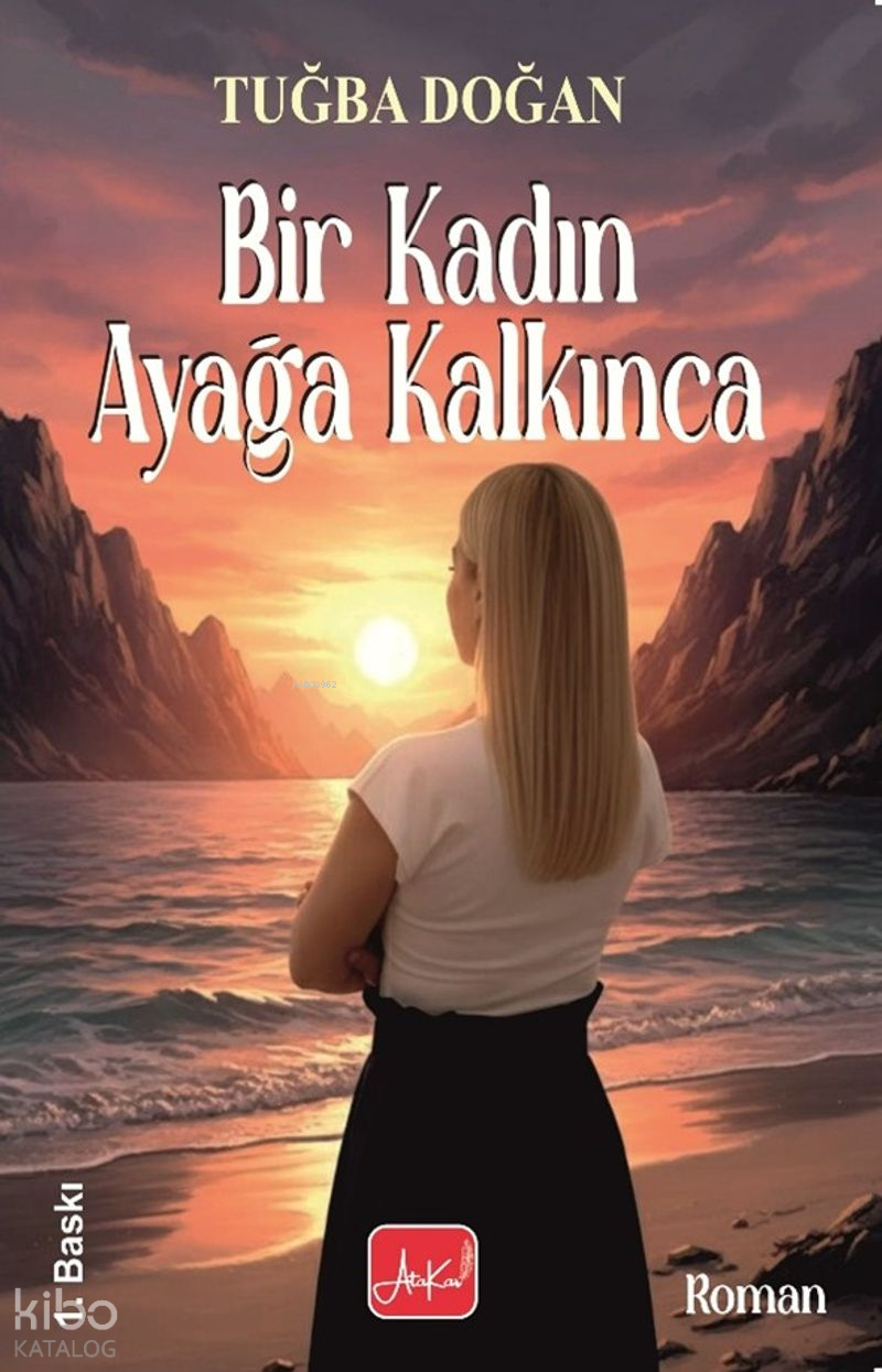 Bir Kadın Ayağa Kalkınca