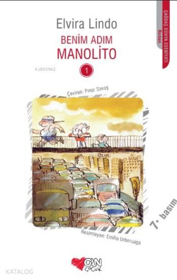  Benim Adım Manolito | Elvira Lindo | Pınar Savaş | Can Çocuk Yayınları | 9789750701375 | 