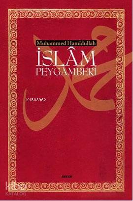  İslam Peygamberi (Büyük Boy) | Muhammed Hamidullah | Beyan Yayınları | 9789754735514 