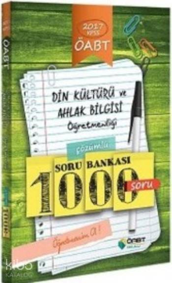 ÖABT Din Kültürü ve Ahlak Bilgisi Öğretmenliği Çözümlü 1000 Soru