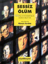  Sessiz Ölüm | Sessiz Ölüm | Hüseyın Karabey | Semih Sökmen | Metis Yayıncılık | 9789753423526 