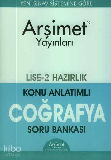 Lise 2 Hazırlık Coğrafya Konu Anlatımlı Soru Bankası