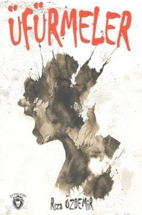  Üfürmeler | Rıza Özdemir | Dorlion Yayınevi | 9786059317276 | 