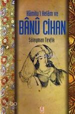  Kamilül Kelam ve Banu Cihan | Süleyman Tevfik | Timaş Yayınları | 9789753622615 | 