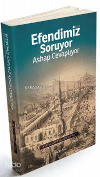 Efendimiz [S.A.V] Soruyor Ashap Cevaplıyor