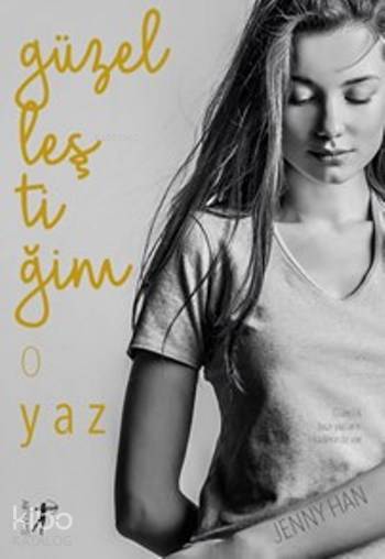 Güzelleştiğim O Yaz