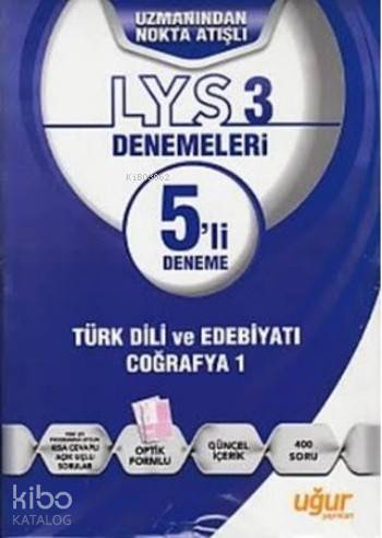 LYS 3  5'li Deneme (Türk Dili Edebiyatı-Coğrafya 1)