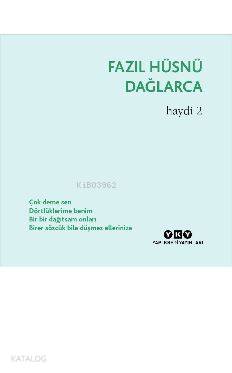  Haydi 2 | Fazıl Hüsnü Dağlarca | İlknur Yurtbaşı | Ömer Aygünİlknur Yurtbaşı | Yapı Kredi Yayınları ( YKY ) | 9789750840319 | 