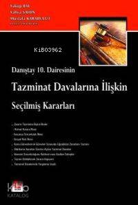  Danıştay 10 Dairesinin Tazminat Davalarına İlişkin Seçilmiş Kararlar | Mustafa Karabulut | Seçkin Yayıncılık | 9789753475624 | 